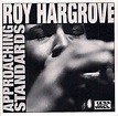 Amazon.co.jp: Roy Hargrove Approaching Standards: ミュージック