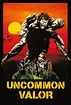 Uncommon Valor (1983) - Posters — The Movie Database (TMDb)