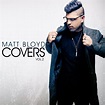 ‎Covers, Vol. 2 - Album by Matt Bloyd - Apple Music