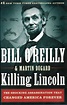 Civil War Blog » Bill O’Reilly Book on Lincoln Assassination