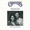 Carpenters – (They Long to Be) Close to You Lyrics | Genius Lyrics