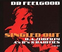 Dr Feelgood - Singled Out - The U.A./Liberty A's B's & Rarities ...