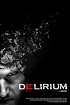 Delirium - film (2015) - SensCritique