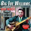 Have mercy - Big Joe Williams - CD album - Achat & prix | fnac