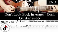 DON'T LOOK BACK IN ANGER - Oasis: SOLO guitar cover + TAB - YouTube