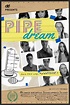 Pipe Dream (película 2015) - Tráiler. resumen, reparto y dónde ver ...
