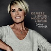 Eerste Liefde, Mooiste Liefde - Single by Dana Winner | Spotify
