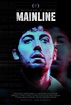 Mainline (película 2017) - Tráiler. resumen, reparto y dónde ver ...
