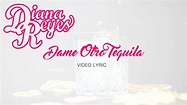 Dame Otro Tequila - Diana Reyes - Video Lyric Oficial - YouTube