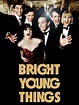 Bright Young Things Film Watch Online - FilmsWalls