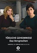 Tödliche Geheimnisse: Das Versprechen | Film-Rezensionen.de