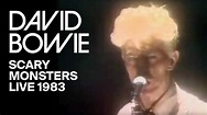 David Bowie - Scary Monsters (Live, 1983) - YouTube