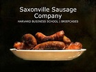 Saxonville sausage company- A Case Study | PPT
