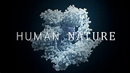 Human Nature Documentary to Premiere at the SXSW Film Festival • iBiology