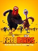 Prime Video: Free Birds: Esst uns an einem anderen Tag [dt./OV]