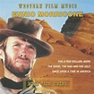 Ennio Morricone - Western Film Music: Music From Cinema (2004, CD ...