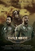Eagle Wings (Película, 2021) | MovieHaku