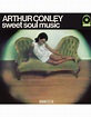 Arthur Conley - Sweet Soul Music (Crystal Clear Vinyl) - Pop Music