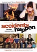 Accidents Happen (2009)