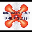 ‎Brooklyn Rider Plays Philip Glass de Brooklyn Rider en Apple Music