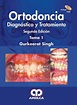 Ortodoncia Diagnóstico y Tratamiento 2 edición, Tomo 1 y 2