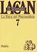 Jacques Lacan - El Seminario, libro 7: La ética del psicoanálisis (1959 ...