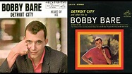 Detroit City - Bobby Bare(디트로잇 씨리 - 바비 베어)[가사번역] - YouTube