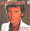 Derriere l'Amour - Johnny Hallyday | 7inch, Vinyl | Recordsale