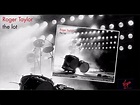 [018] Roger Taylor - The Lot Box Set (2013) - YouTube