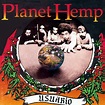 Planet Hemp - Usuário | Edições, Comentários, Créditos | Discogs