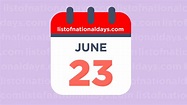 June 23rd: National Holidays,Observances and Famous Birthdays