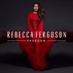 Rebecca Ferguson: Freedom, la portada del disco