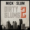 Slum Village & Mick Boogie - Dirty Slums 2 - Reviews - Album of The Year