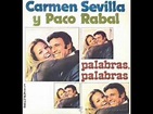Carmen Sevilla Y Paco Rabal – Palabras, Palabras (1973, Vinyl) - Discogs