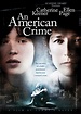 An American Crime (2007)