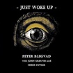 Just Woke Up by Peter Blegvad With John Greaves and Chris Cutler (Album ...
