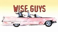 🎬 Film Wise Guys – Zwei Superpflaumen in der Unterwelt 1986 Stream ...