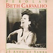 Samba & Pagode Flac: Beth Carvalho - Pérolas 25 Anos De Samba (1992) Flac