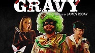 Gravy (2015) - TrailerAddict