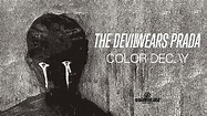 The Devil Wears Prada - Color Decay (Full Album Stream) - YouTube