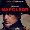 ‎Napoleon (Soundtrack from the Apple Original Film) - Album by Martin ...