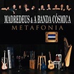 Metafonia, Madredeus & A Banda Cosmica | CD (album) | Muziek | bol.com