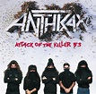 Attack Of The Killer B's by Anthrax on Spotify