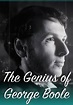 Watch The Genius of George Boole (2015) - Free Movies | Tubi