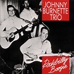 Johnny Burnette CD: The Johnny Burnette Trio - Rockabilly Boogie (CD ...