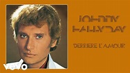 Johnny Hallyday - Derrière l'amour (Audio Officiel) - YouTube