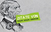 Ralph Waldo Emerson Zitate: 41 wertvolle Sprüche • CareElite