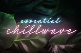 Chillwave Playlist: The Best Songs From 10 Years Of Glo-Fi - Stereogum