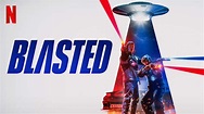 Blasted (2022) – Review | Netflix Sci-fi Movie | Heaven of Horror