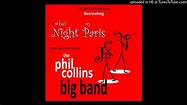 Phil Collins Big Band - A Hot Night in Paris ♪Verdi's 'A'♪ - YouTube